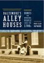 Baltimore's Alley Houses