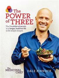 The Medicinal Chef: The Power of Three