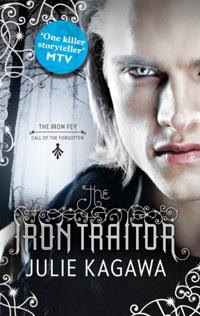 Iron Traitor (The Iron Fey, Book 6)