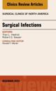 Surgical Infections, An Issue of Surgical Clinics, E-Book