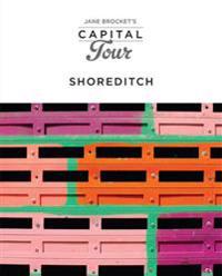 Jane Brocket's Capital Tour: Shoreditch