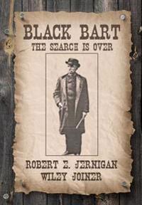 Black Bart, the Search Is Over