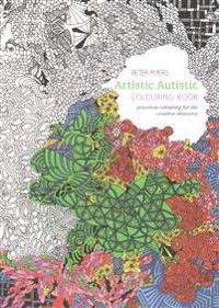 Artistic Autistic Colouring Book