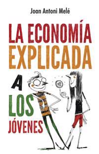 Economia Explicada a Los Jovenes, La