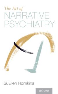 Art of Narrative Psychiatry: Stories of Strength and Meaning