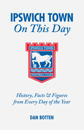 Ipswich Town on This Day