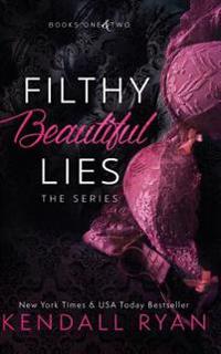 Filthy Beautiful Lies: The Series