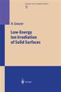 Low-Energy Ion Irradiation of Solid Surfaces