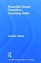 Essential Career Transition Coaching Skills