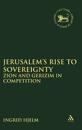 Jerusalem's Rise to Sovereignty