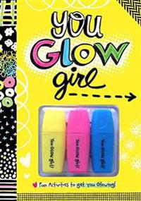 You Glow Girl