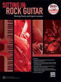 Sitting in -- Rock Guitar: Backing Tracks and Improv Lessons, Book & DVD-ROM