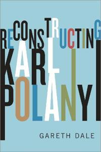 The Reconstructing Karl Polanyi