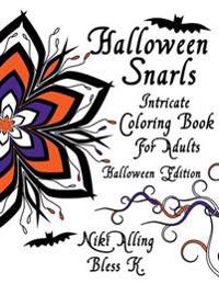 Halloween Snarls: Intricate Coloring Book for Adults
