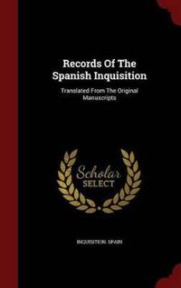 Records of the Spanish Inquisition