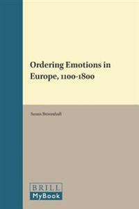 Ordering Emotions in Europe, 1100 1800
