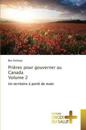 Prières Pour Gouverner Au Canada Volume 2