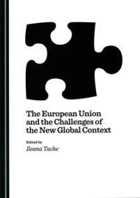The European Union and the Challenges of the New Global Context