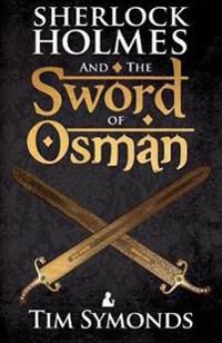 Sherlock Holmes and the Sword of Osman