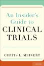 Insider's Guide to Clinical Trials