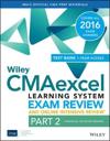Wiley CMAexcel Learning System Exam Review 2016 and Online Intensive Review: Part 2, Financial Decision Making Set