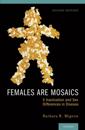 Females Are Mosaics: X Inactivation and Sex Differences in Disease