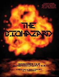 The Biohazard