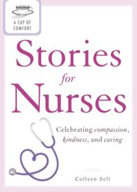 Cup of Comfort Stories for Nurses