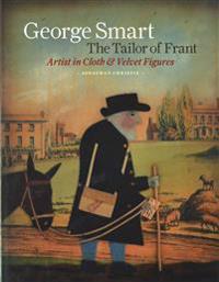 George Smart the Tailor of Frant