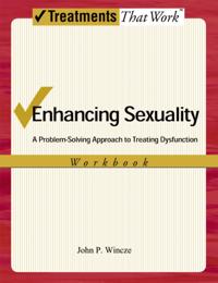 Enhancing Sexuality: A Problem-Solving Approach to Treating Dysfunction, Workbook Workbook
