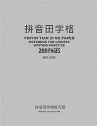 Pinyin Tian Zi GE Paper Notebook for Chinese Writing Practice, 200 Pages, Grey Cover: 8x11, Pinyin Field-Style Practice Paper Notebook, Per Page: 34 O