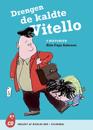 Drengen de kaldte Vitello - 8 historier