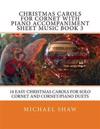 Christmas Carols For Cornet With Piano Accompaniment Sheet Music Book 3