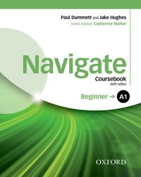Navigate: A1 Beginner: Coursebook with DVD, e-Book and Oxford Online Skills Program