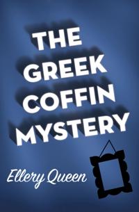 Greek Coffin Mystery
