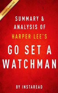 Summary & Analysis of Harper Lee's Go Set a Watchman