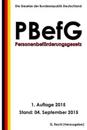 Personenbeförderungsgesetz (Pbefg), 1. Auflage 2015