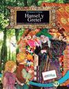 Hansel y Gretel: Tomo 13 de los Clásicos Universales de Patty