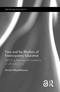 Time and the Rhythms of Emancipatory Education