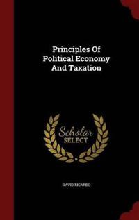 Principles of Political Economy and Taxation