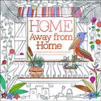 Home Away from Home: A Hand-Crafted Adult Coloring Book