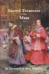 Sacred Treasures of the Mass