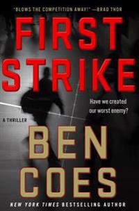 First Strike: A Thriller
