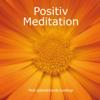 Positiv Meditation med självstärkande budskap