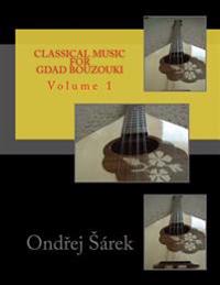 Classical Music for Gdad Bouzouki