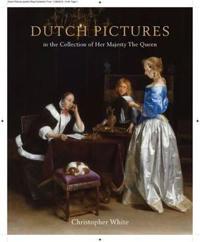 Dutch Pictures in the Collection of Her Majesty The queen