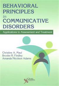 Behavioral Principles in Communicative Disorders