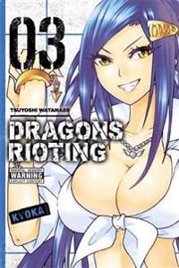 Dragons Rioting 3