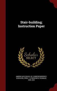 Stair-Building; Instruction Paper