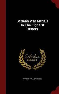 German War Medals in the Light of History